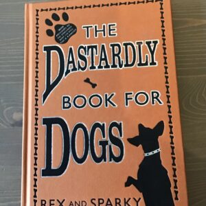 The Dastardly Book for Dogs - Book